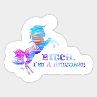 I'M A UNICORN!!! Sticker